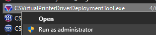 以管理员身份运行<code>CSVirtualPrinterDriverDeploymentTool.exe</code>